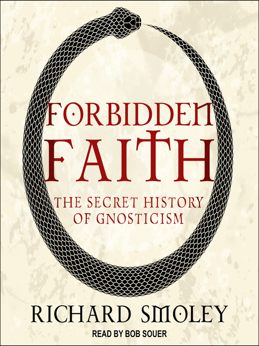 Title details for Forbidden Faith by Richard Smoley - Wait list
